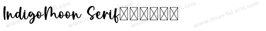 IndigoMoon Serif字体转换